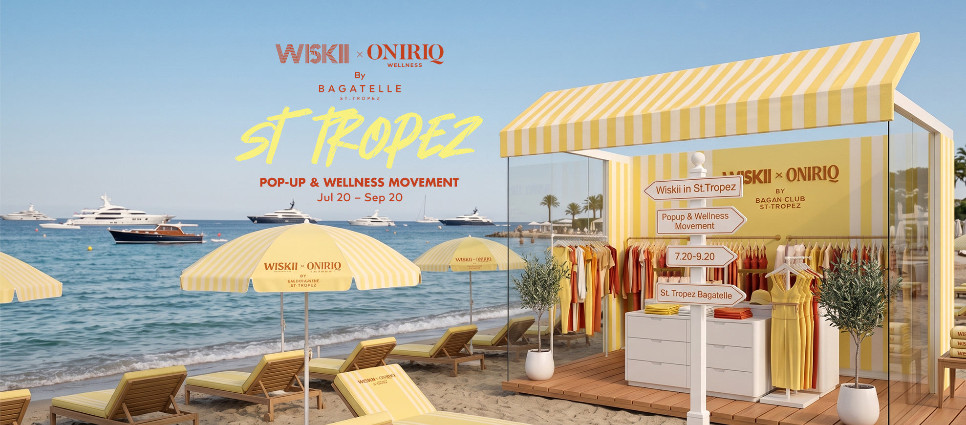 WISKII x ONIRIQ WELLNESS By BAGATELLE ST TROPEZ